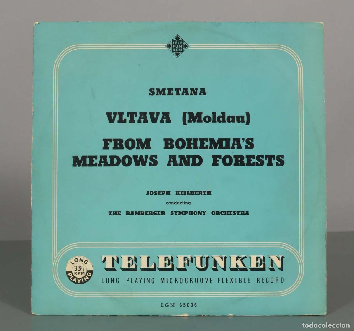 Discos de vinilo: LP. Smetana - Vltava (Moldau), From Bohemia&acute;s Meadows and Forests - Joseph Keilberth, The Bamberger
