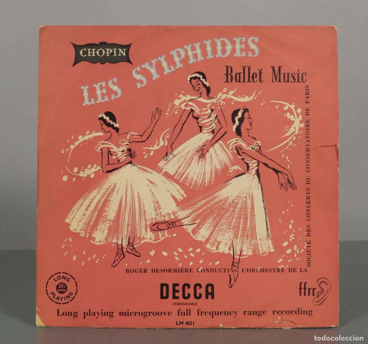 Discos de vinilo: LP. Chopin - Les Sylphides - Ballet Music - Roger D&eacute;sormi&egrave;re, L&acute;Orchestre De La Soci&eacute;t&eacute; Des Concert