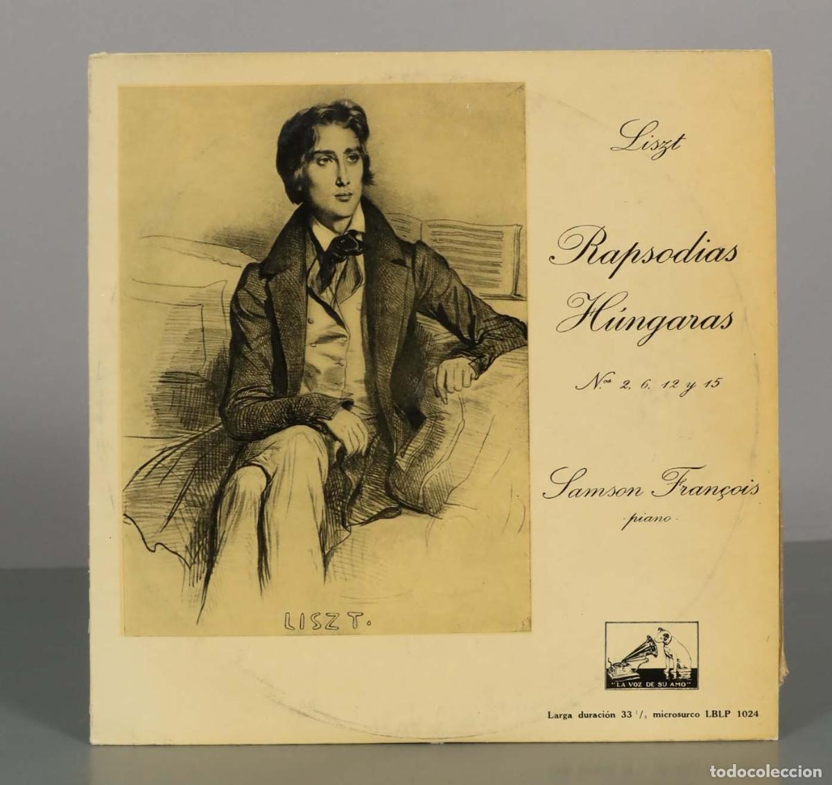 Discos de vinilo: LP. Liszt - Rapsodias H&uacute;ngaras - Samson Fran&ccedil;ois