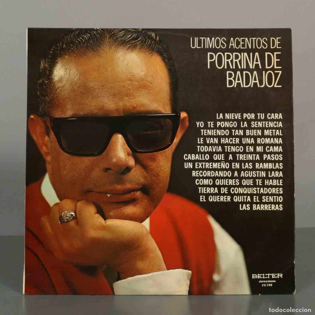Discos de vinilo: LP. Ultimos Acentos de Porrina de Badajoz - Porrina de Badajoz - Belter