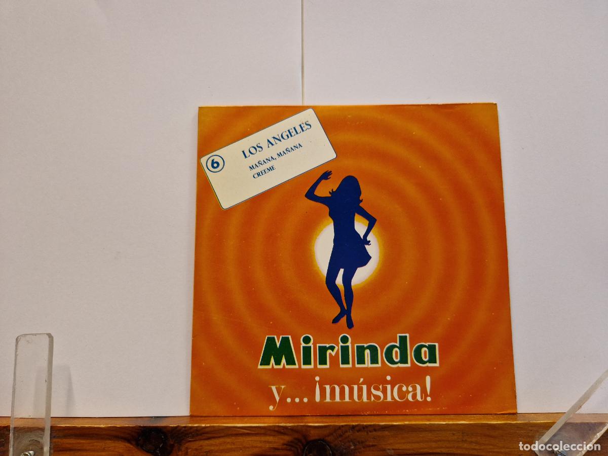 Discos de vinilo: SINGLE. MIRANDA Y MUSICA 70! LOS ANGELES. MA&Ntilde;ANA, MA&Ntilde;ANA, CREEME.