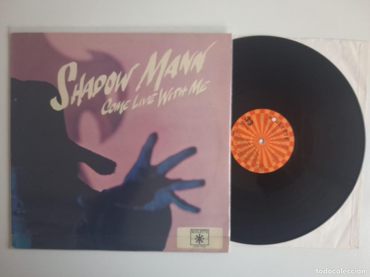 Discos de vinilo: Shadow Mann &ndash; Come Live With Me