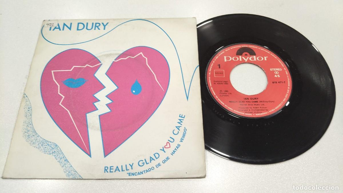 Discos de vinilo: SCO129-IAN DURY REALLY GLAD YOU CAME- 7&rdquo;