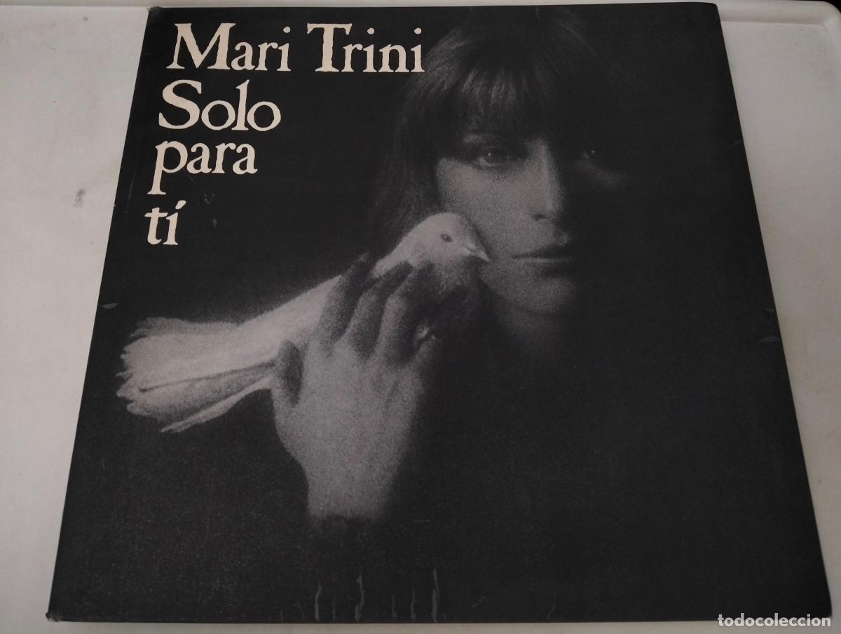 Discos de vinilo: MARI TRINI, DISCO LP SOLO PARA TI, EDITADO HISPAVOX, A&Ntilde;O 1978