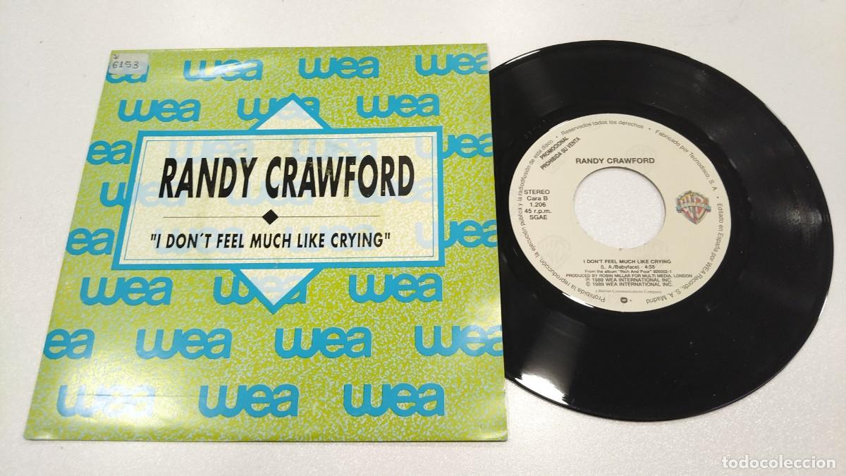 Discos de vinilo: SCO129-RANDY CRAWFORD I DONT FEEL MUCH LIKE CRYING- 7&rdquo; PROMO