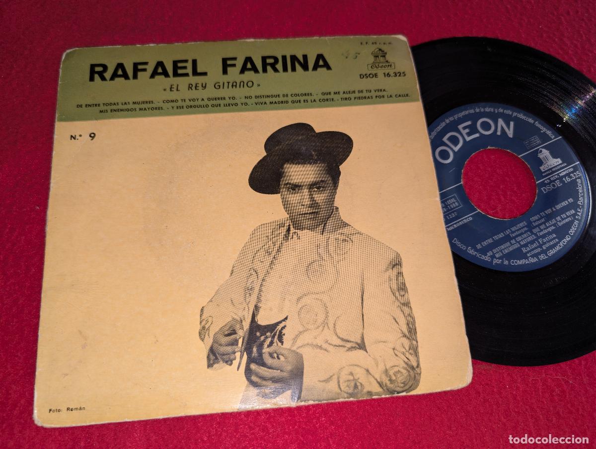 Discos de vinilo: RAFAEL FARINA El rey Gitano EP 9.De entre todas las mujeres ++ EP 195? ODEON