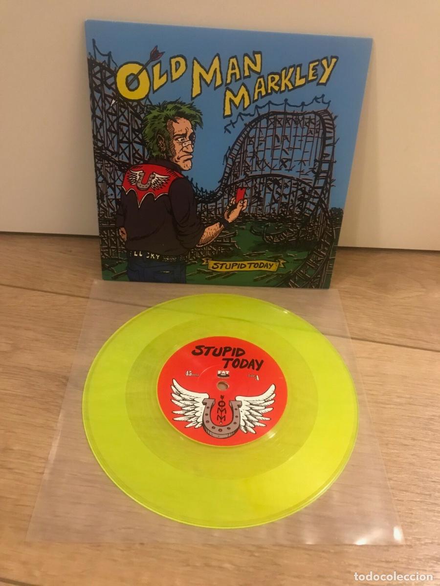 Discos de vinilo: OLD MAN MARKLEY STUPID TODAY 7&rdquo; VINYL COLOR YELLOW 1/407 NOFX RANCID FATWRECK