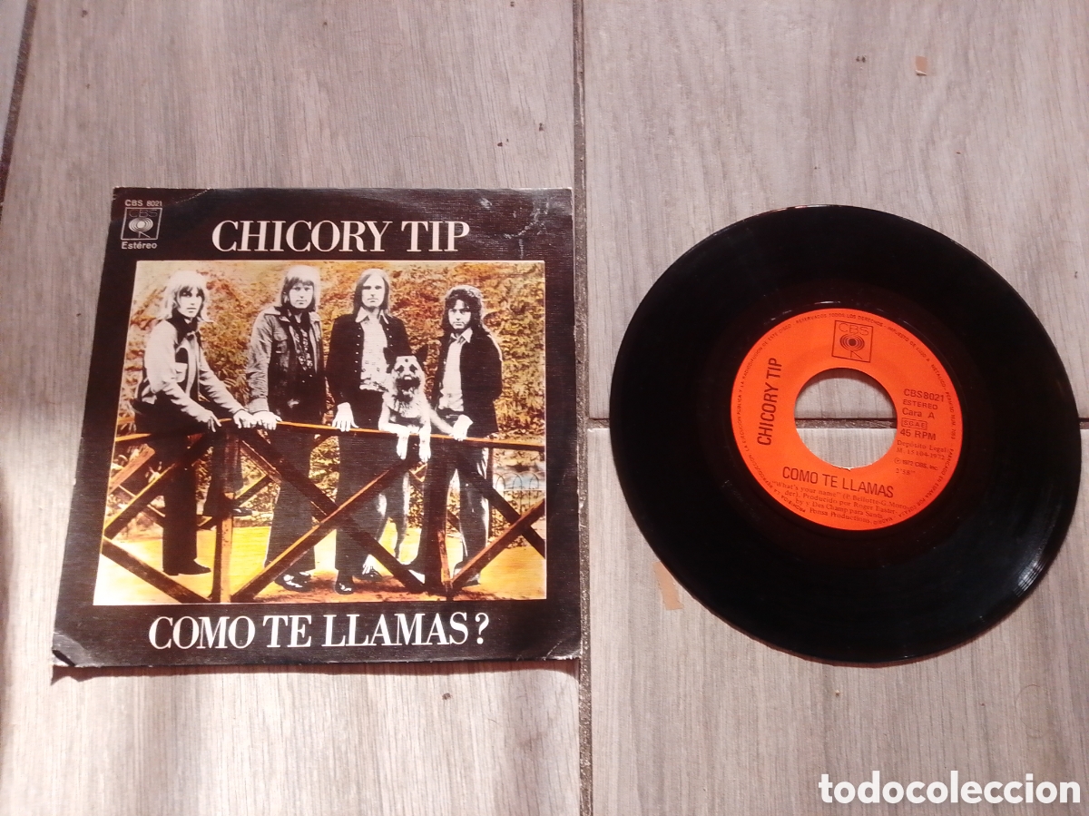 Discos de vinilo: CHICORY TIP - COMO TE LLAMAS - SINGLE - SPAIN - CBS - CC - - Foto 1
