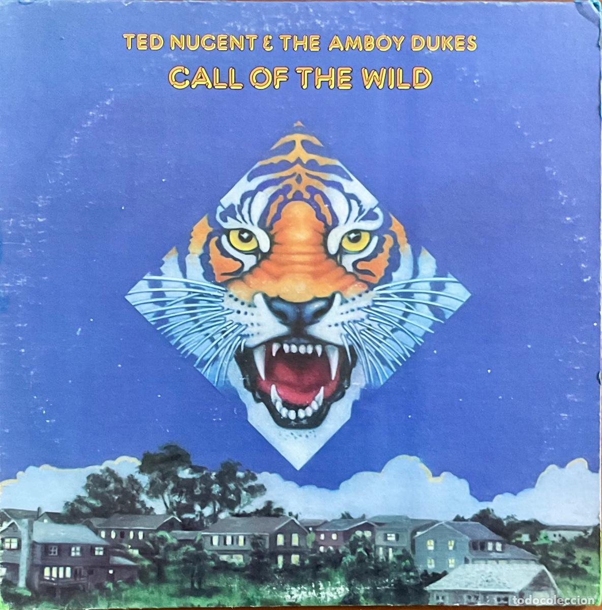 Discos de vinilo: TED NUGENT & THE AMBOY DUKES - CALL OF THE WILD