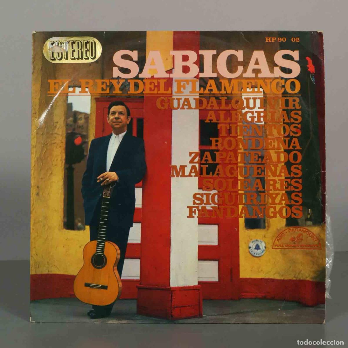 Discos de vinilo: LP. Sabicas - El Rey Del Flamenco - Hispavox