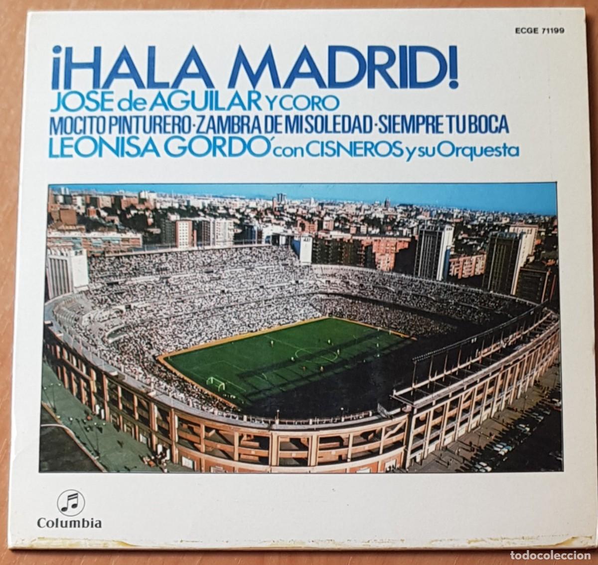 Discos de vinilo: JOSE DE AGUILAR / LEONISA GORDO - &iexcl;HALA MADRID! (Columbia ECGE 71199 1973)