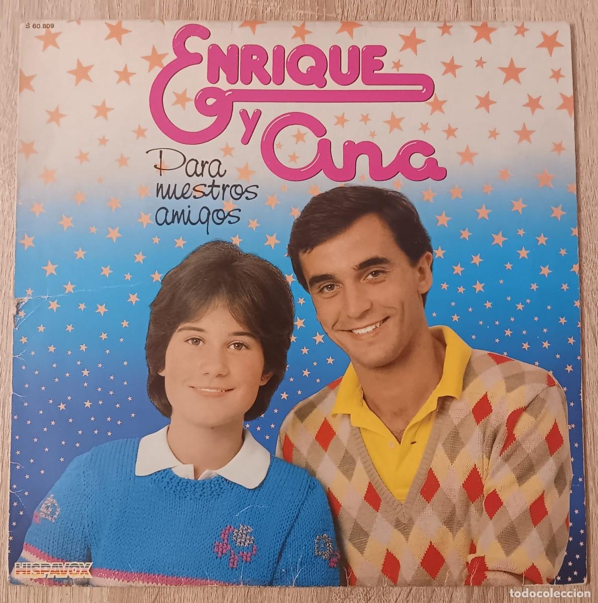 Discos de vinilo: DISCO VINILO LP ENRIQUE Y ANA PARA NUESTROS AMIGOS HISPAVOX 1982