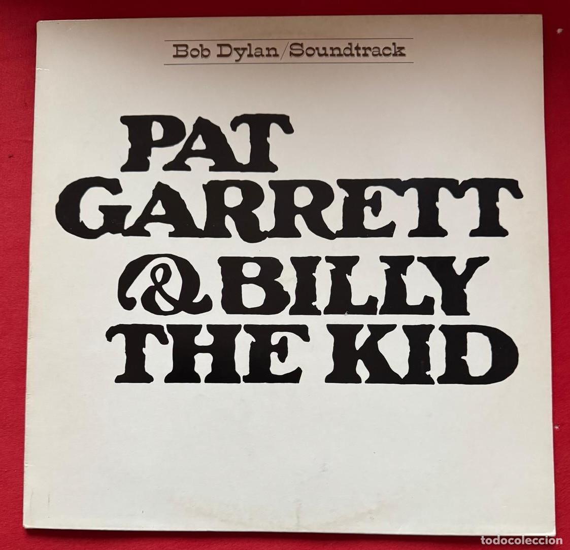 Discos de vinilo: bob dylan 33t pat garret & billy le kid holland 1973) VG++ EX