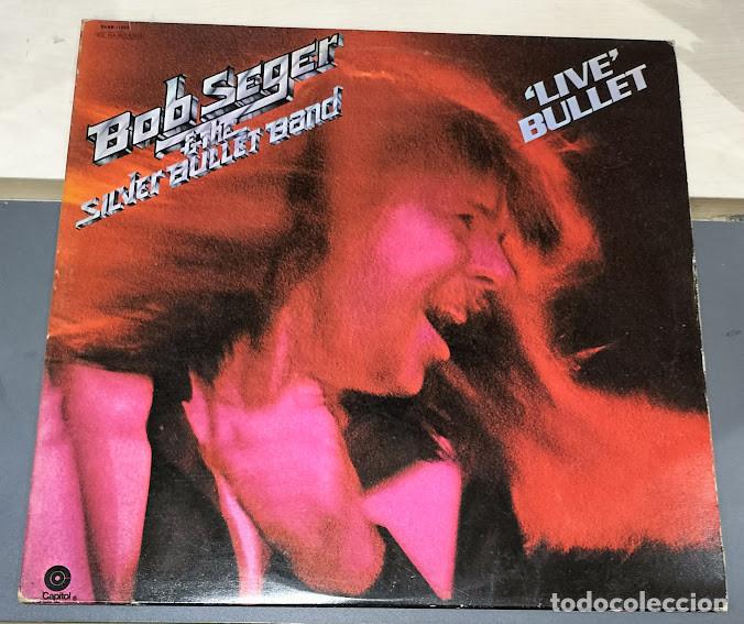 Vinyl-Schallplatten: Bob Seger - Live Bullet - 2LP Capitol ref. 10 C 154-082.225/6. Edici&oacute;n espa&ntilde;ola 1978