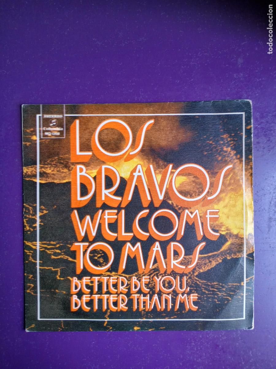 Discos de vinilo: LOS BRAVOS &lrm;&ndash; WELCOME TO MARS - SG COLUMBIA 1973 PROMO - POP BEAT, MUY POCO USO