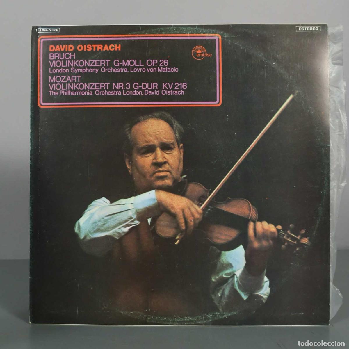 Discos de vinilo: LP. Bruch: Violinkonzert G-moll Op. 26 / Mozart: Violinkonzert Nr. 3 G-dur KV 216 - David Oistrakh,