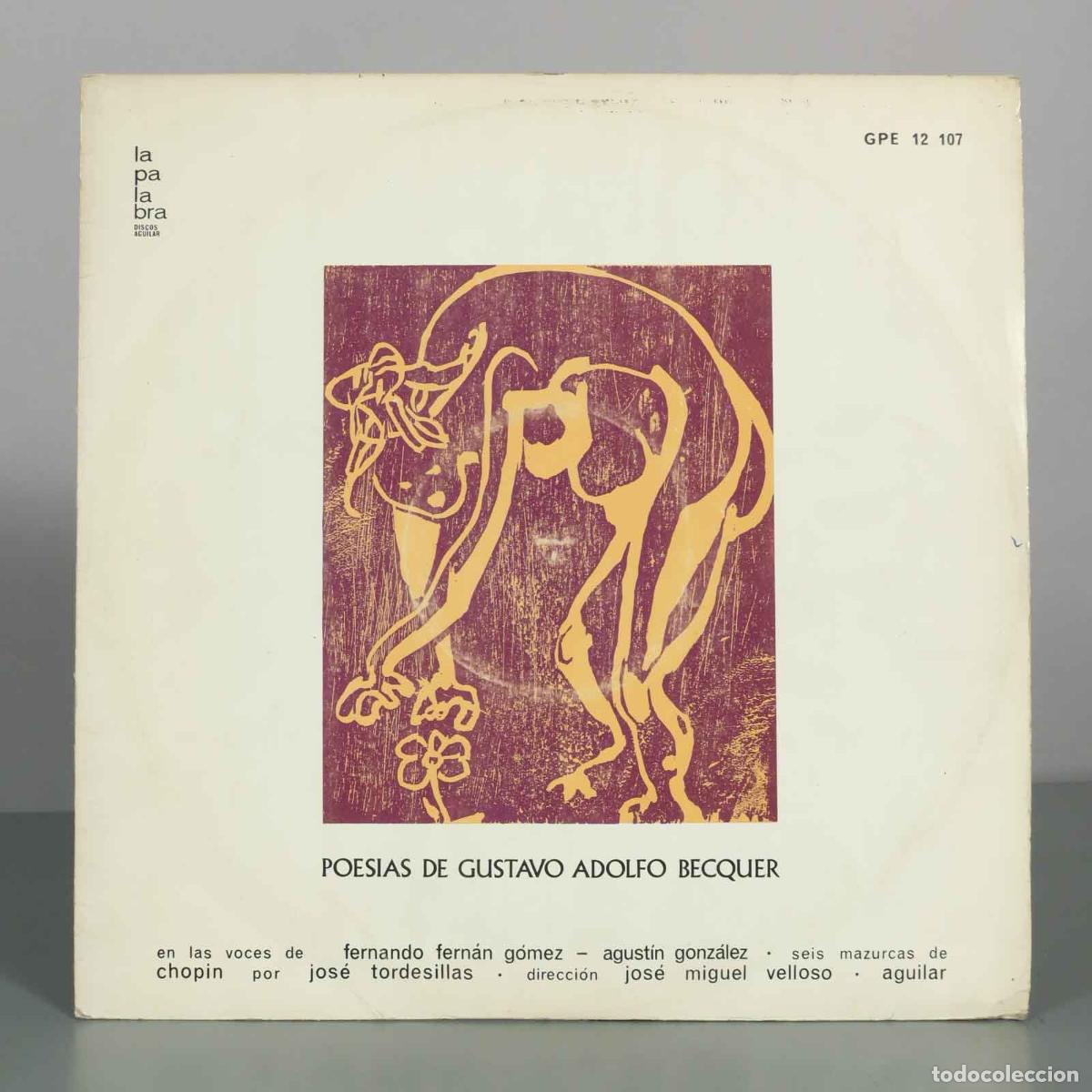 Discos de vinil: LP. Poes&iacute;as de Gustavo Adolfo B&eacute;cquer - Fernando Fern&aacute;n G&oacute;mez, Agust&iacute;n Gonz&aacute;lez, Jos&eacute; Tordesillas,