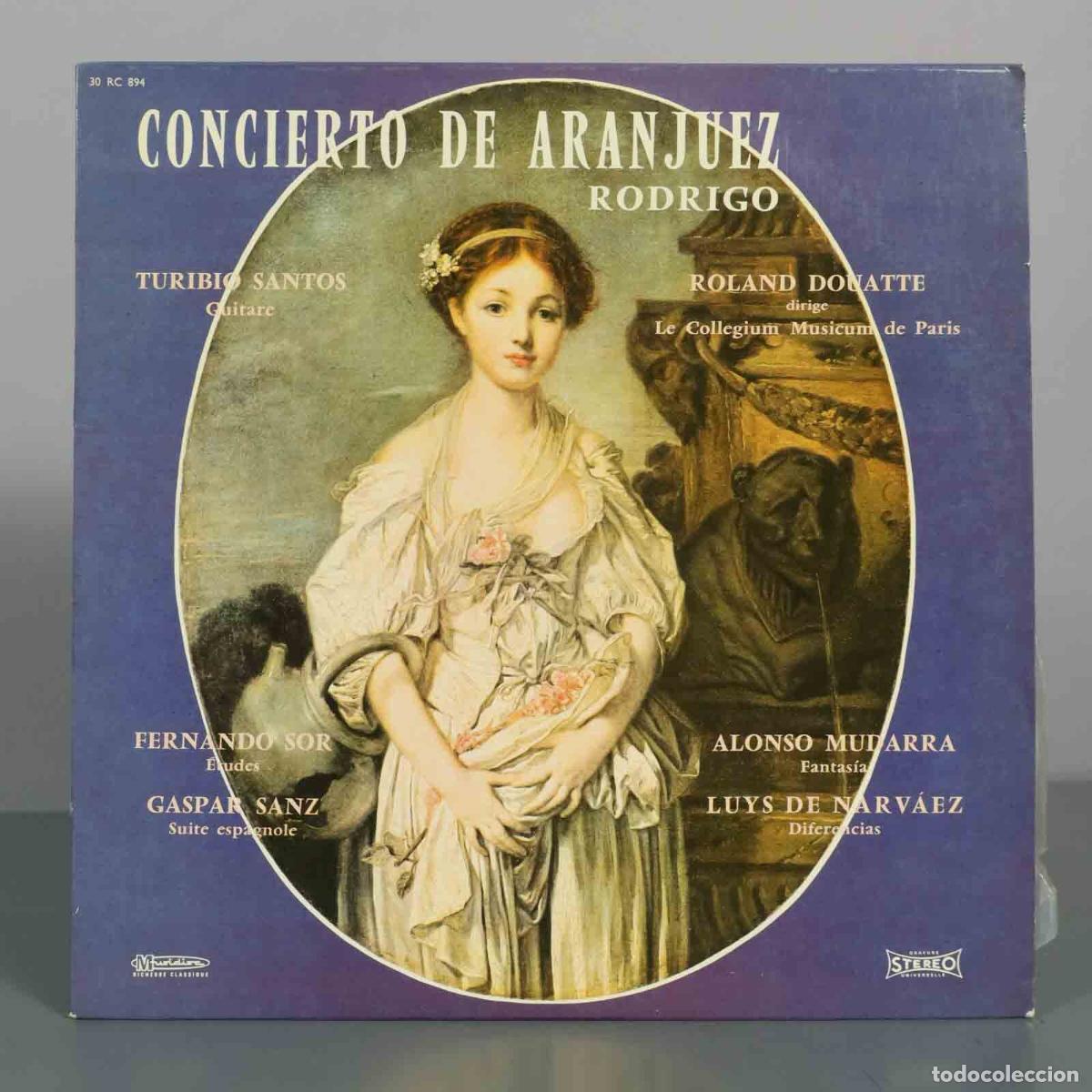 Discos de vinilo: LP. Concierto de Aranjuez - Joaqu&iacute;n Rodrigo, Turibio Santos, Roland Douatte, Collegium Musicum de P