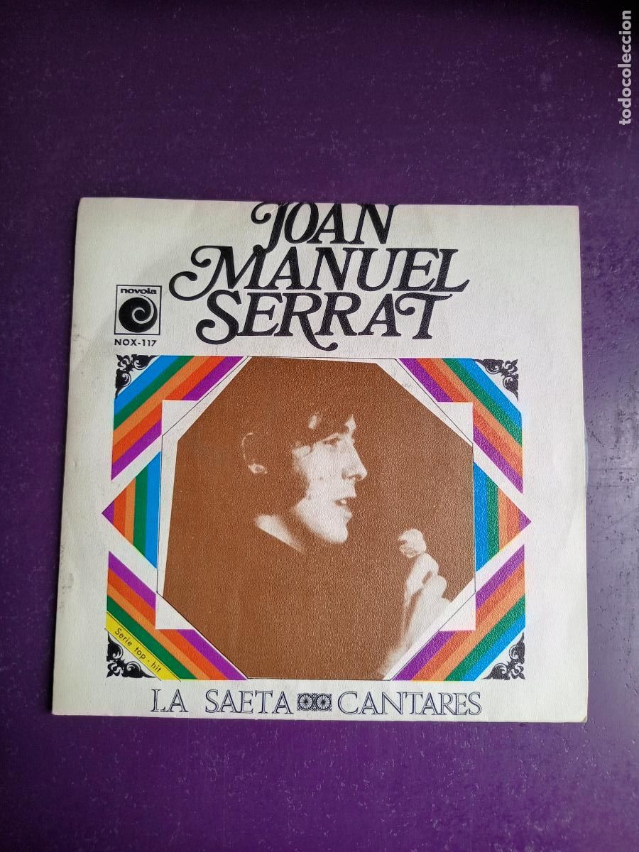 Discos de vinilo: Joan Manuel Serrat &ndash; La Saeta / Cantares - SG NOVOLA 1970 - FOLK POP, MACHADO POESIA