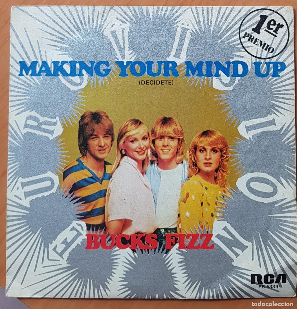 Discos de vinilo: BUCKS FIZZ - MAKING YOUR MIND UP / DON'T STOP (RCA PB-5339 1981) EUROVISION 1981 1er PREMIO