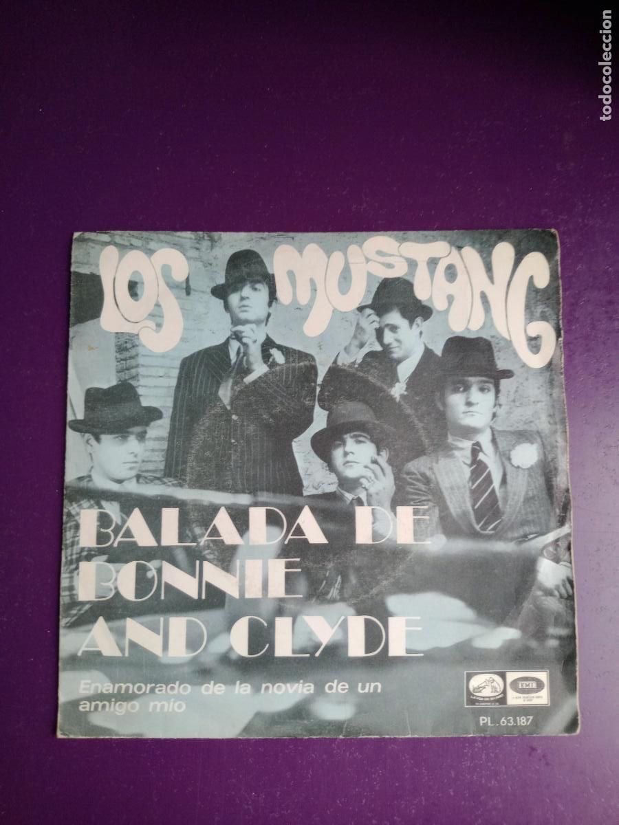 Discos de vinilo: Los Mustang &lrm;&ndash; Balada De Bonnie And Clyde - Sg EMI 1968 - POP BEAT 60'S