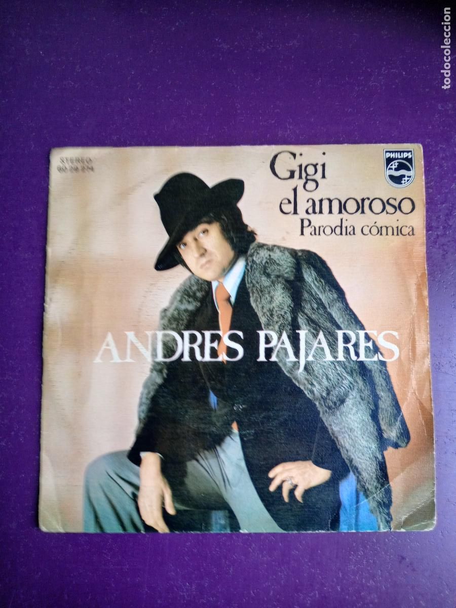 Discos de vinilo: ANDRES PAJARES SG PHILIPS 1974 GIGI EL AMOROSO/ EL PREGONERO TVE TELEVISON HUMOR - ESTESO