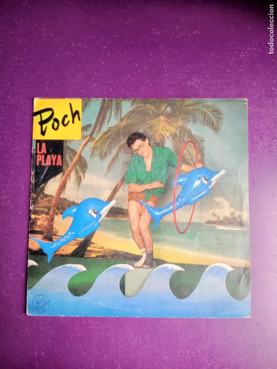 Discos de vinilo: POCH &lrm;&ndash; LA PLAYA - SG EPIC 1985 PROMO - DERRIBOS ARIAS - MOVIDA 80'S - HORNADAS IRRITANTES