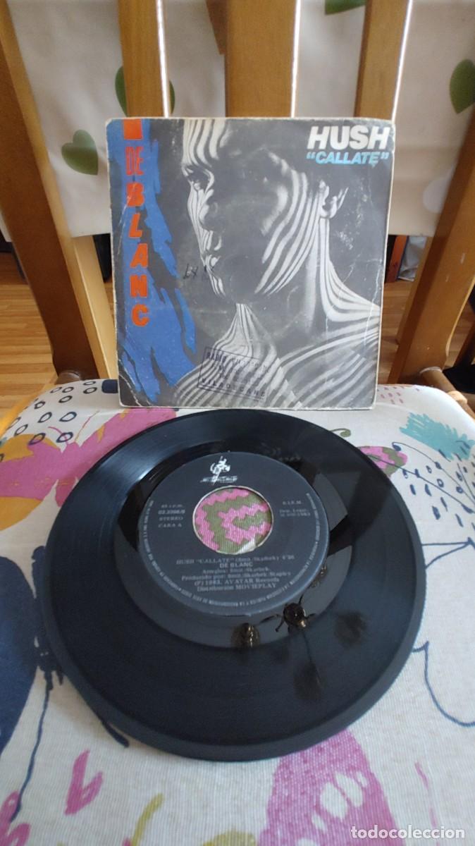 Discos de vinilo: DE BLANC-SINGLE HUSH CALLATE