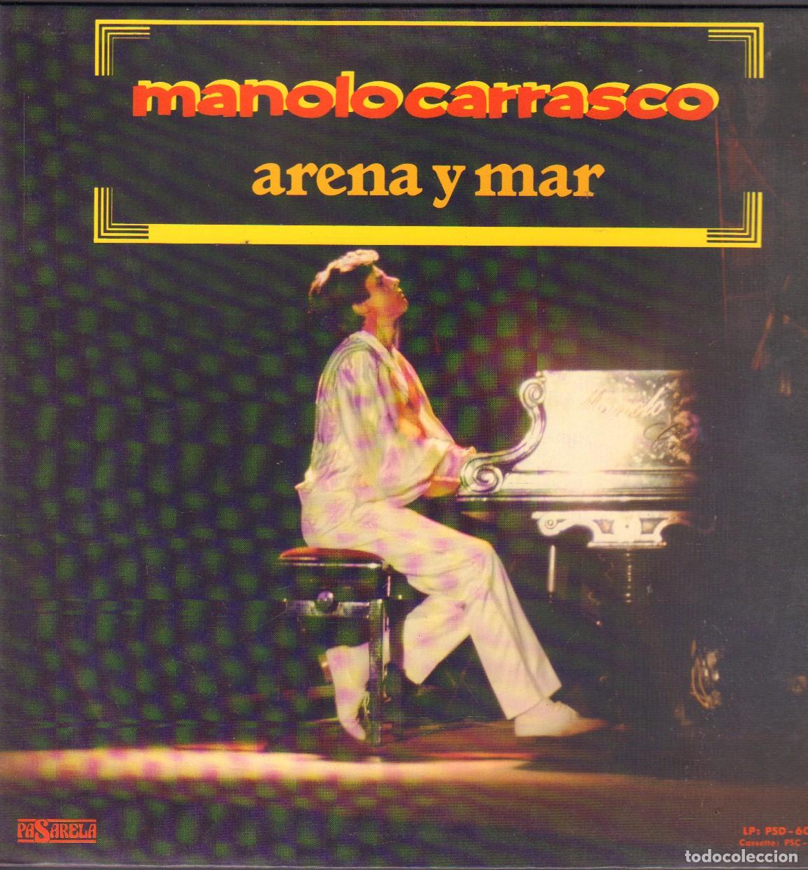 Discos de vinilo: MANOLO CARRASCO - ARENA Y MAR / A&Ntilde;ORANZAS DEL AYER, NOCHE DE MOSCU.../ LP PASARELA 1987 RF-26070