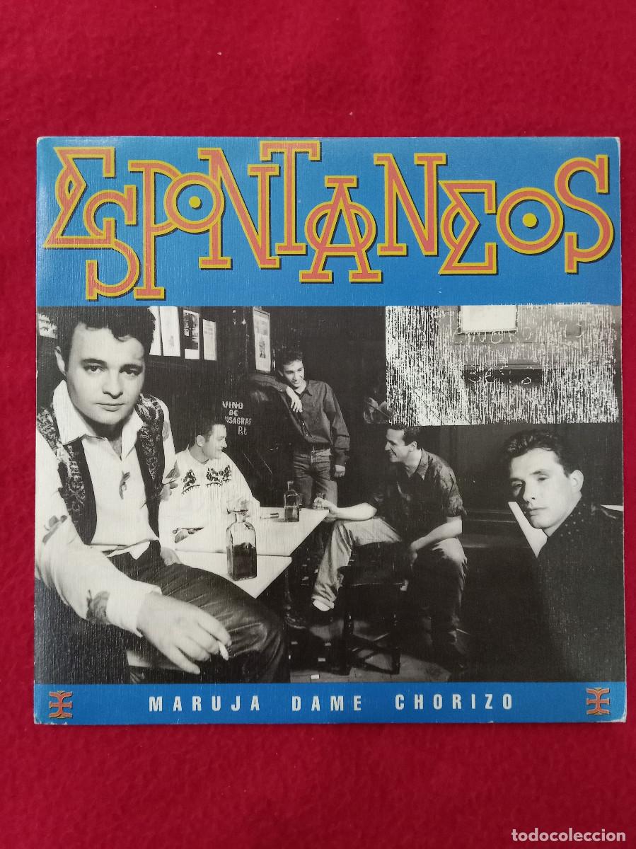Discos de vinilo: Espontaneos - Maruja Dame Chorizo - Edit. Epic. 1989