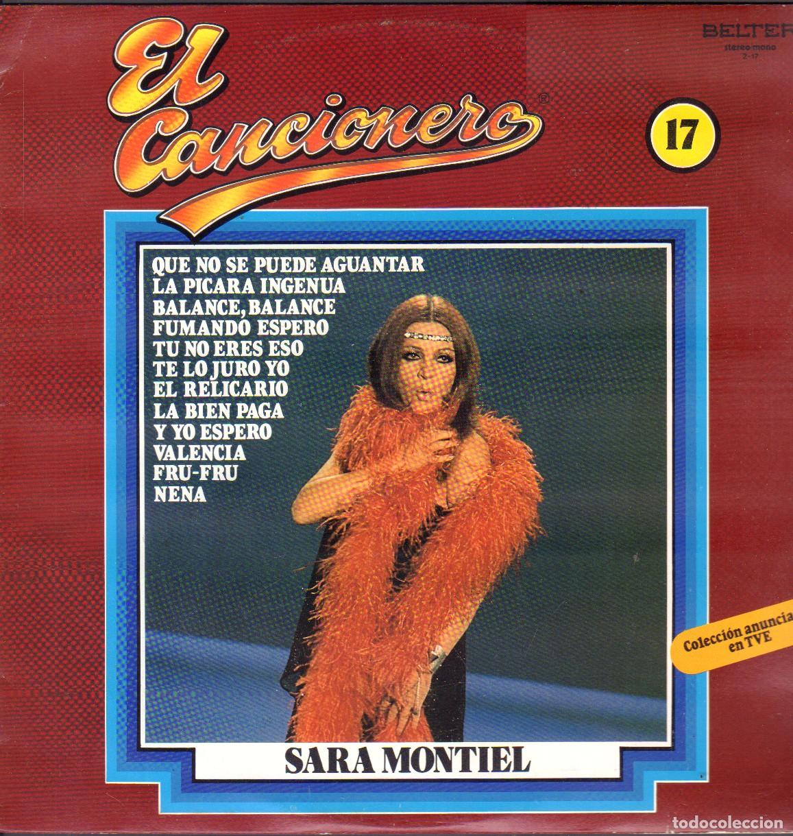 Discos de vinilo: SARA MONTIEL - COL. EL CANCIONERO NUM. 17 / TU NO ERES ESO, LA BIEN PAGA../ LP BELTER 1980 RF-26083
