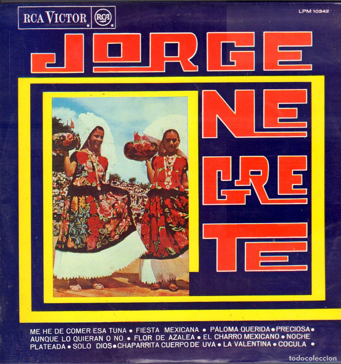 Discos de vinilo: JORGE NEGRETE - FIESTA MEXICANA, PALOMA QUERIDA, FLOR DE AZALEA.../ LP RCA 1967 RF-26094