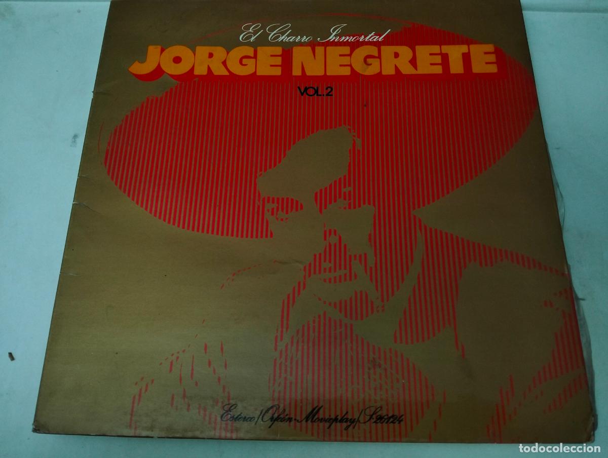 Discos de vinilo: JORGE NEGRETE, DISCO LP EL CHARRO INMORTAL, VOL 2 , EDITADO ORFEON, A&Ntilde;O 1972