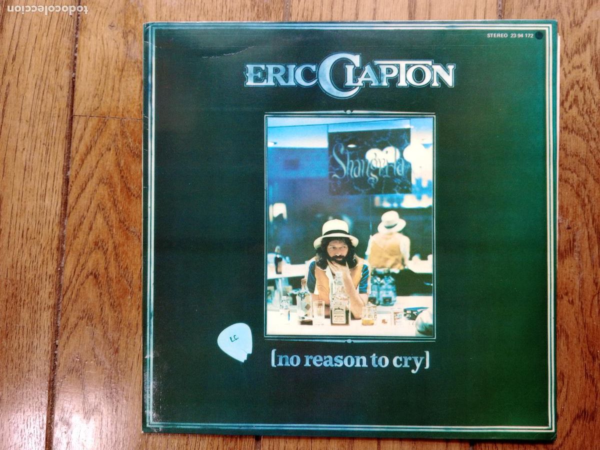 Discos de vinilo: Eric Clapton - no reason to cry