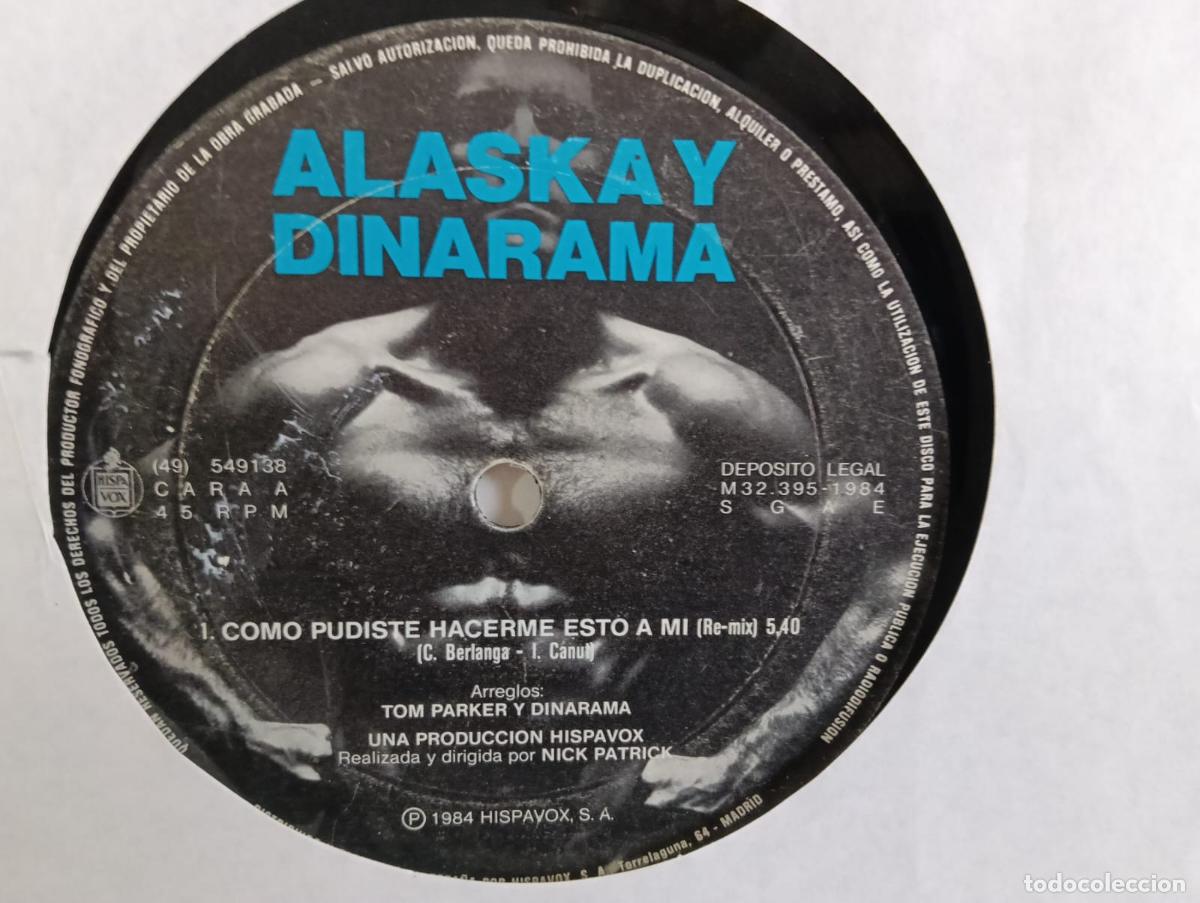 Discos de vinilo: ALASKA Y DINARAMA Como pudiste Harcerme esto a mi Maxi Single sin portadas vinilo muy usado pero val