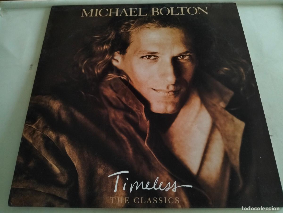 Discos de vinilo: MICHAEL BOLTON, DISCO LP TIMELESS, EDITADO CBS-SONY, A&Ntilde;O 1992