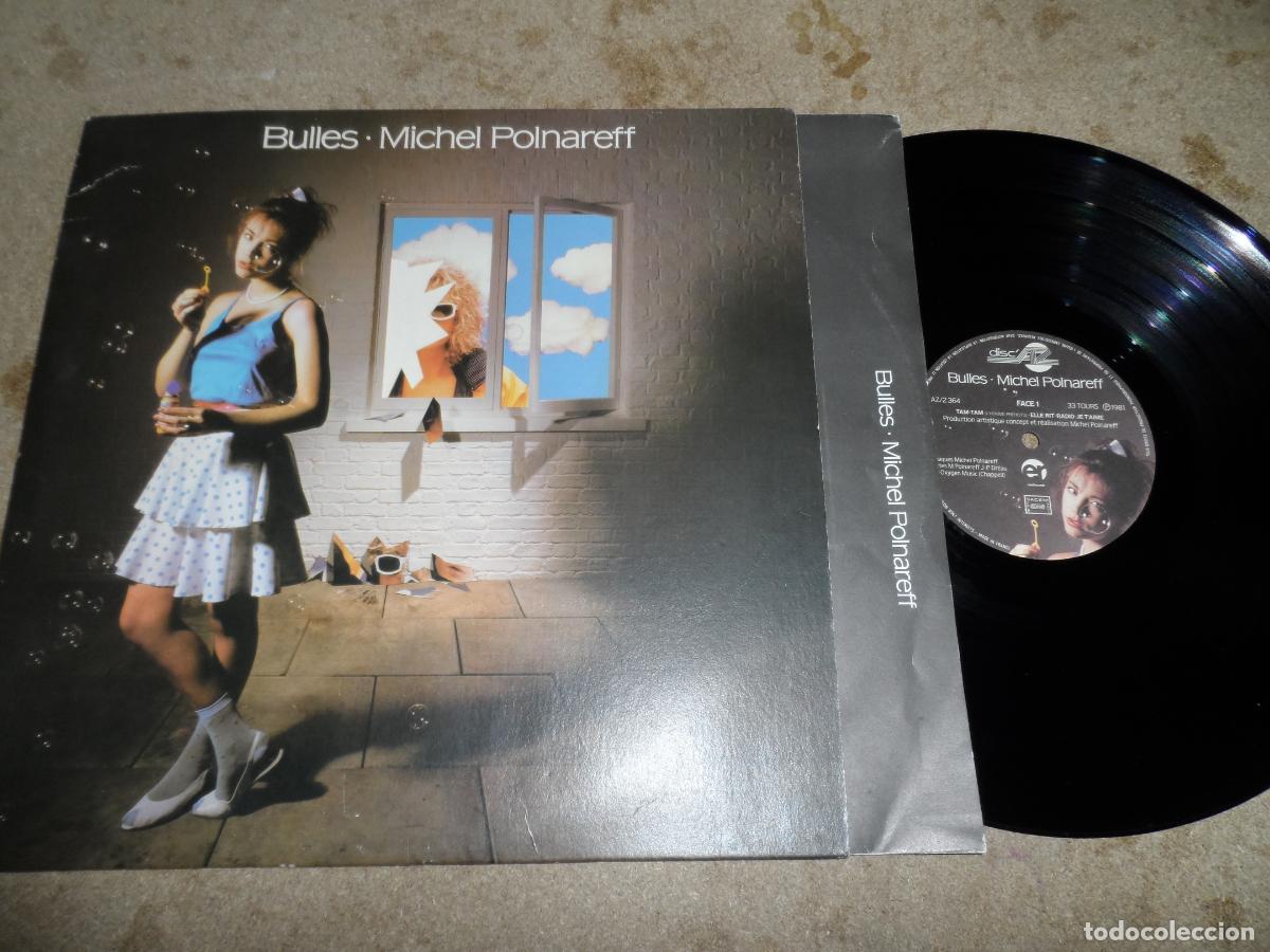 Discos de vinilo: MICHEL POLNAREFF - BULLES (FRANCE 1981)