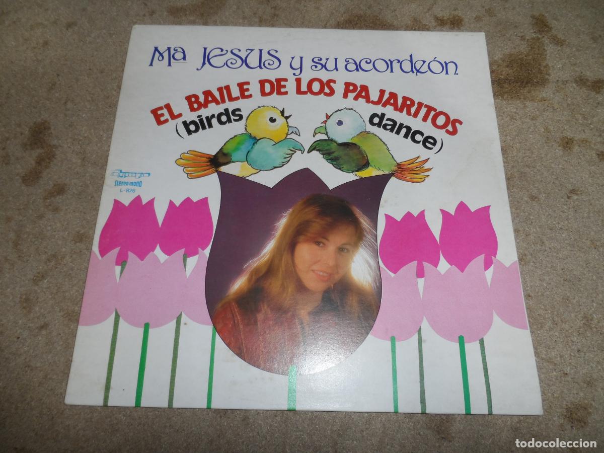 Discos de vinilo: MARIA JESUS Y SU ACORDEON - EL BAILE DE LOS PAJARITOS (SPAIN 1981)