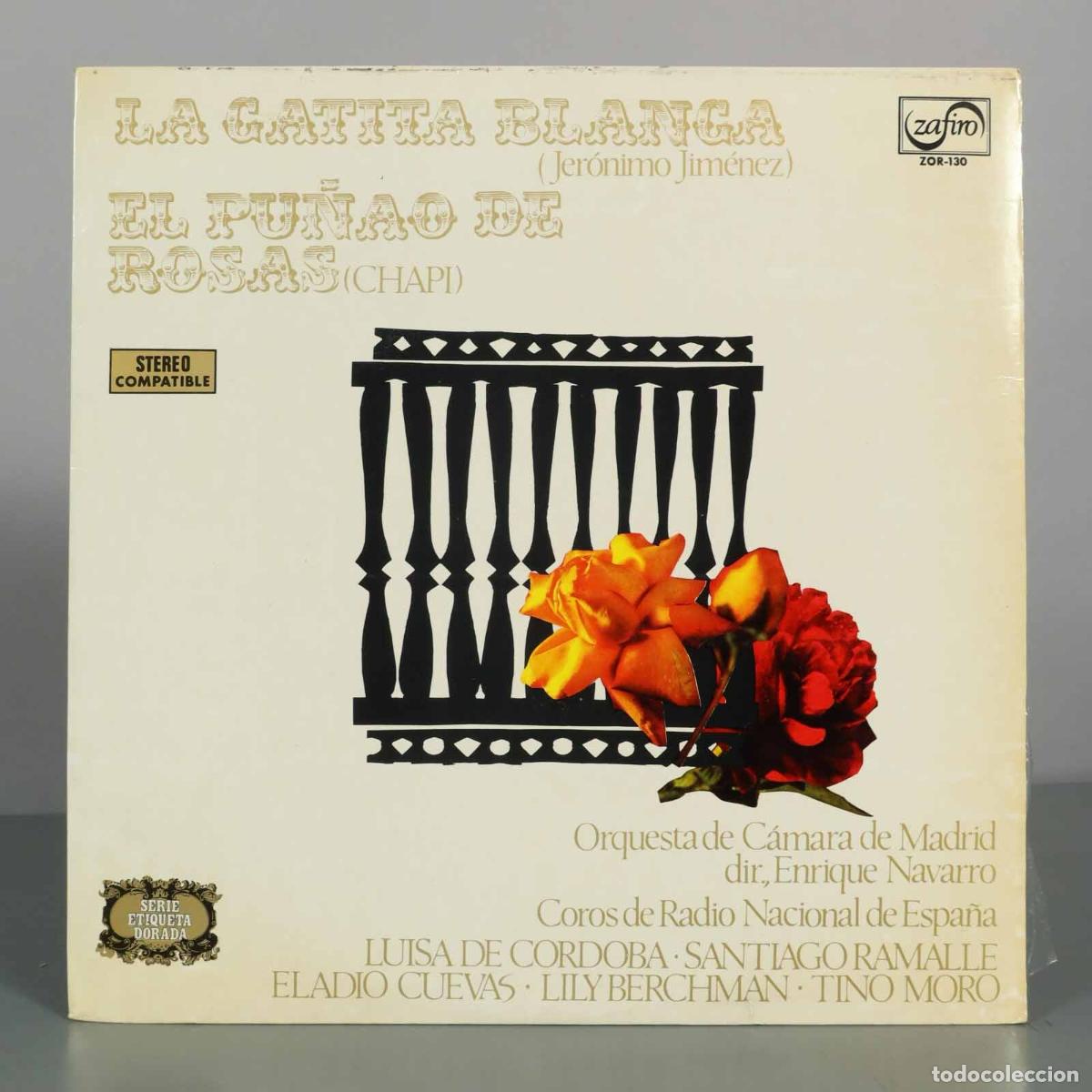 Discos de vinilo: LP. La Gatita Blanca - El Pu&ntilde;ao de Rosas - Jer&oacute;nimo Jim&eacute;nez, Ruperto Chap&iacute;, Enrique Navarro, Luisa