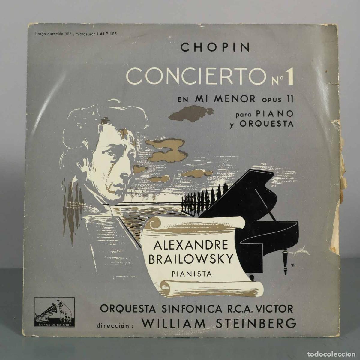 Discos de vinilo: LP. Chopin: Concierto N&ordm; 1 en mi menor, Opus 11 - Fr&eacute;d&eacute;ric Chopin, Brailowsky, STEINBERG
