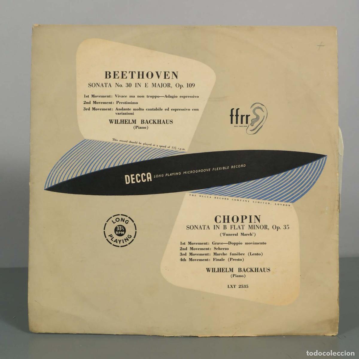 Discos de vinilo: LP. Beethoven - Chopin - Wilhelm Backhaus - Sonata No. 30 In E Major, Op. 109 - Sonata In B Flat Mi