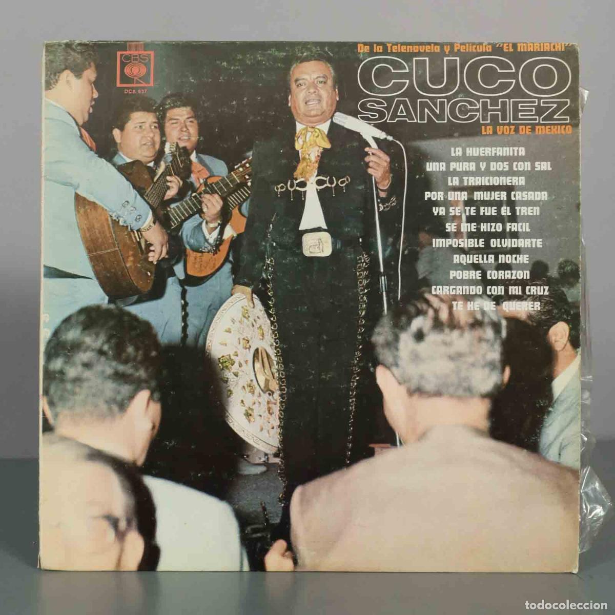 Discos de vinilo: LP. De la Telenovela y Pel&iacute;cula El Mariachi - Cuco S&aacute;nchez. CON AUTOGRAFO DE CUCO SANCHEZ