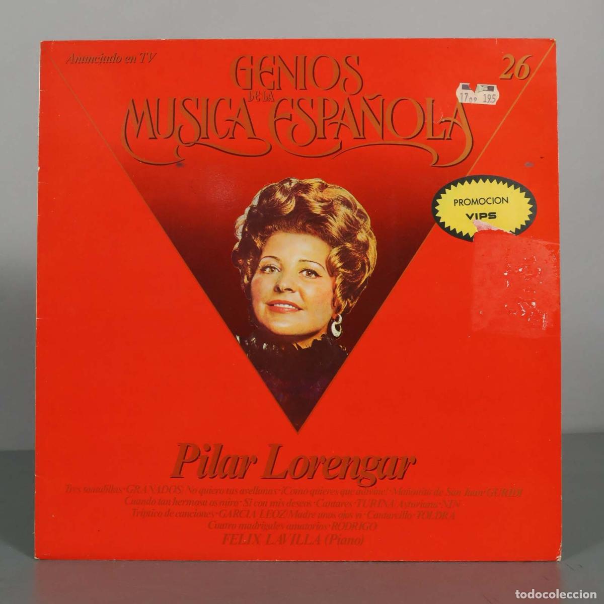 Discos de vinilo: LP. Genios de la m&uacute;sica espa&ntilde;ola - Pilar Lorengar, F&eacute;lix Lavilla - Editorial Zacosa