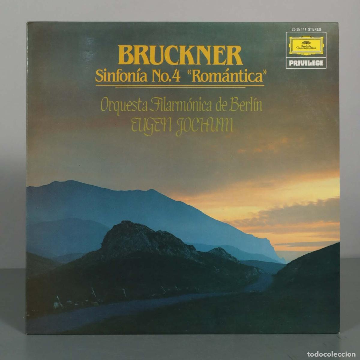 Discos de vinilo: LP. Bruckner - Sinfon&iacute;a N.4 Rom&aacute;ntica - Orquesta Filarm&oacute;nica De Berl&iacute;n, Eugen Jochum