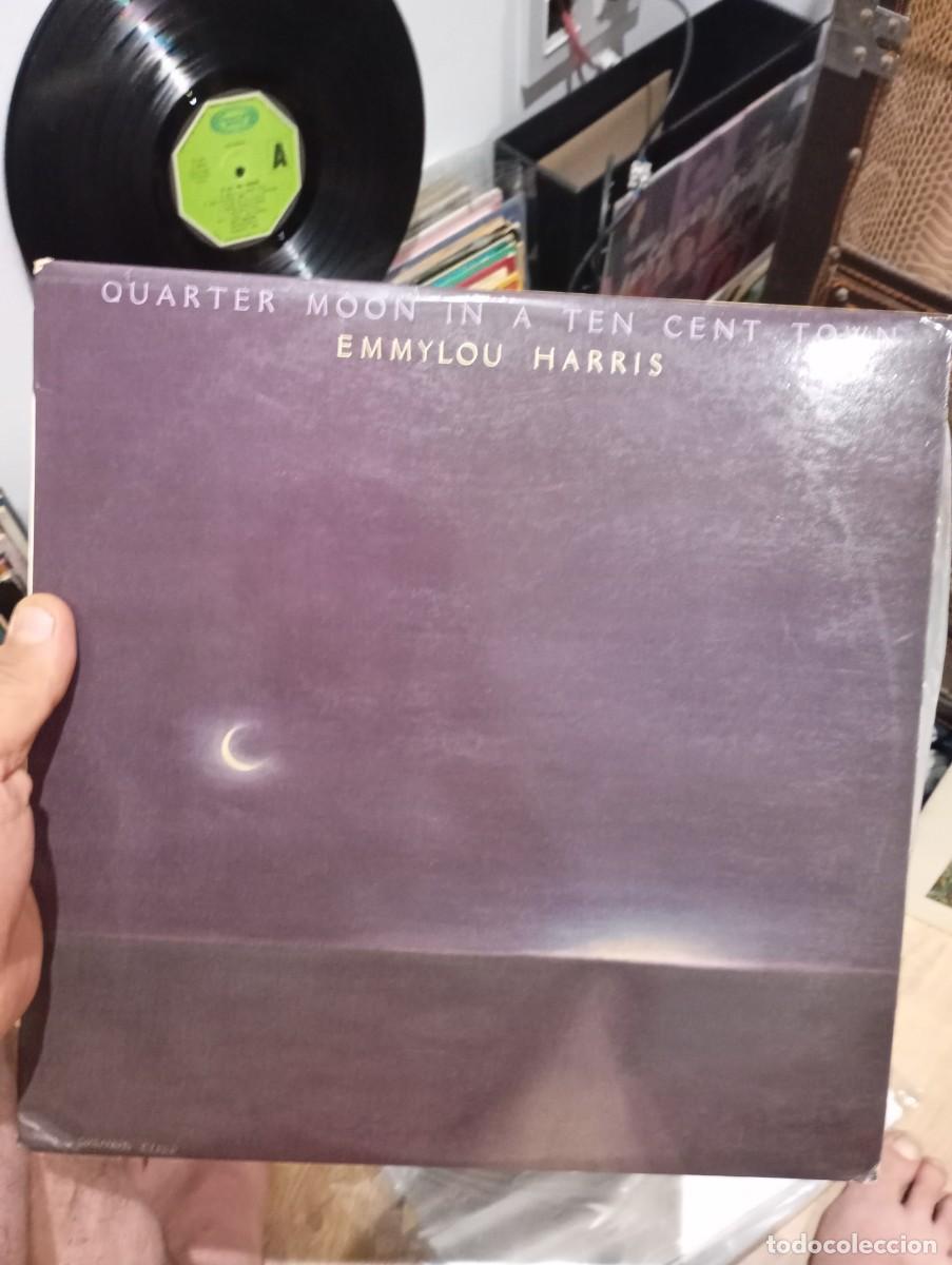 Discos de vinilo: LP EMMYLOU HARRIS QUARTER MOIN IN A TEN CENT TOWN VG++