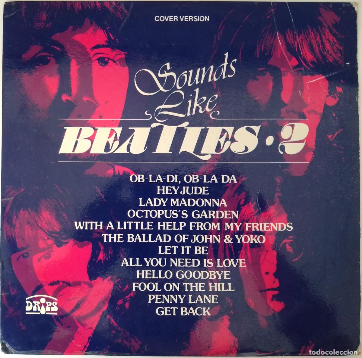 Discos de vinilo: Unknown Artist...Sounds Like Beatles 2. ( Drips 1977 ) Spain. Pop