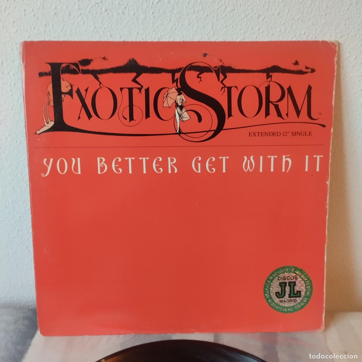 Discos de vinilo: Maxi Exotic Storm - You Better Get With It (12&rdquo;) 1986 EEUU
