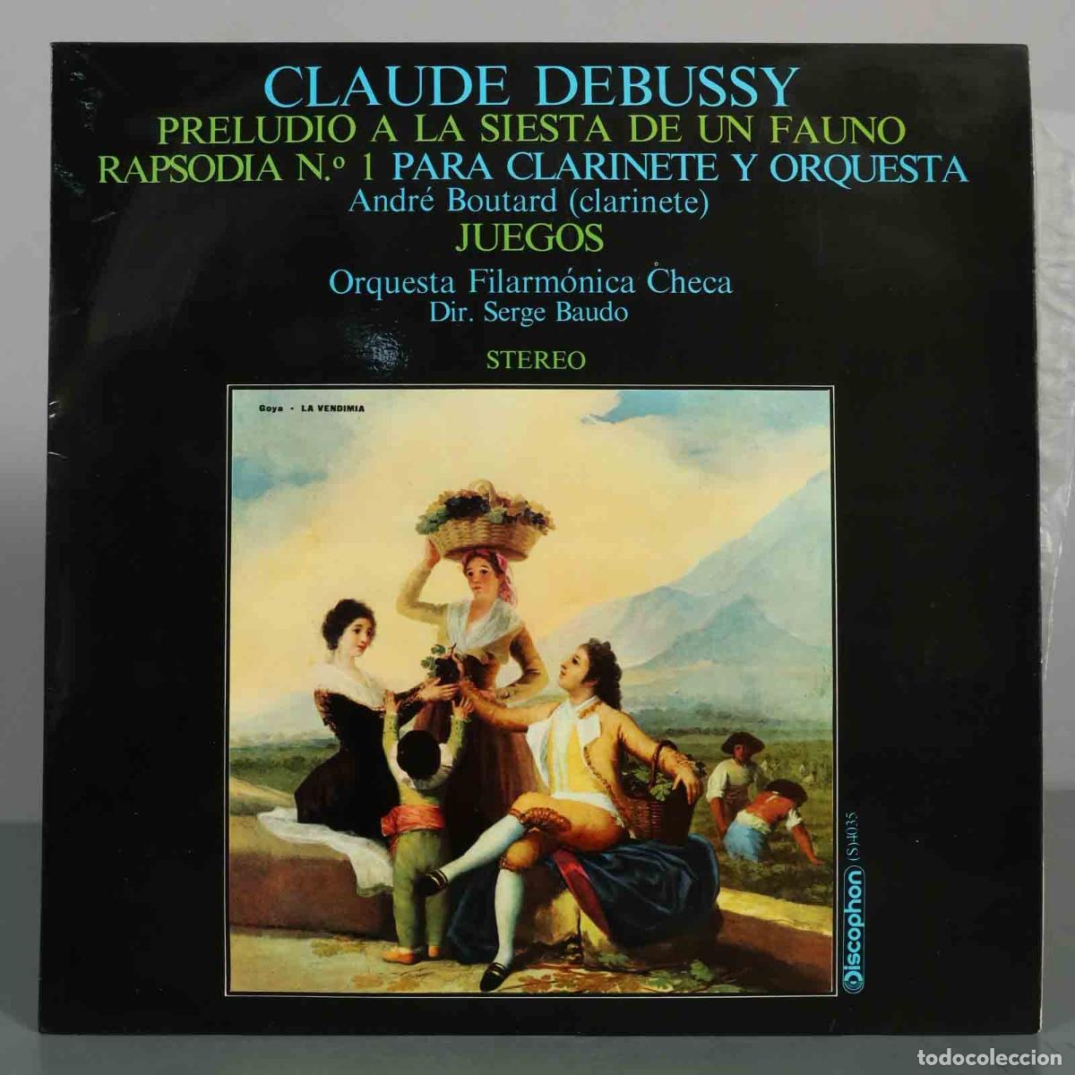 Discos de vinilo: LP. Debussy - Preludio a la siesta de un fauno, Rapsodia n.&ordm; 1 para clarinete y orquesta, Baudo