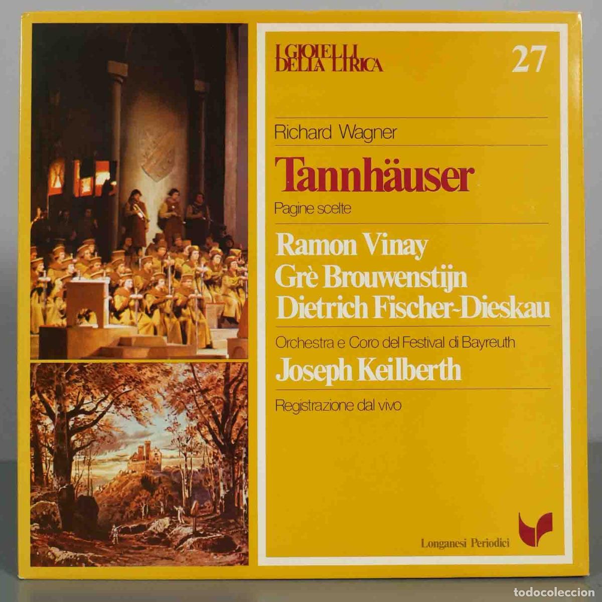 Discos de vinilo: LP. Richard Wagner - Tannh&auml;user (Pagine Scelte) - Ramon Vinay, Gr&eacute; Brouwenstijn, Fischer-Dieskau