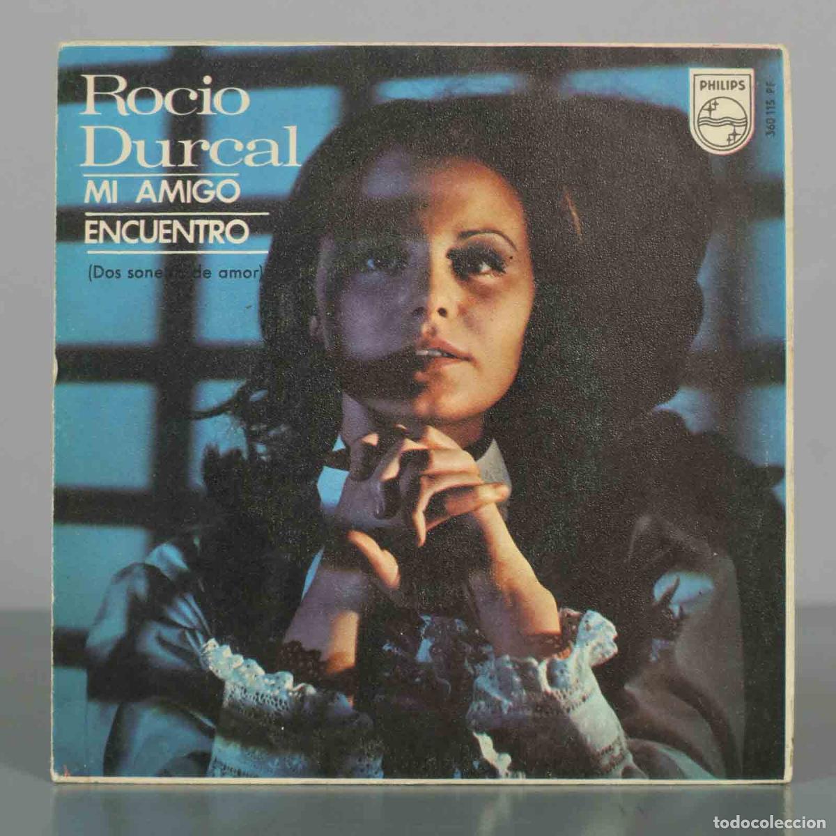 Discos de vinilo: SINGLE. Rocio Durcal - Mi amigo / Encuentro (Dos sonetos de amor)